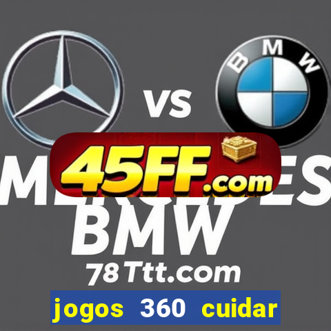 jogos 360 cuidar de bebe